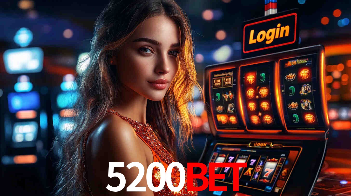 5200bet: Jogos de Caça-Níqueis-Altas Recompensas, Roleta-Velocidade, Blackjack-Desafios Máximos